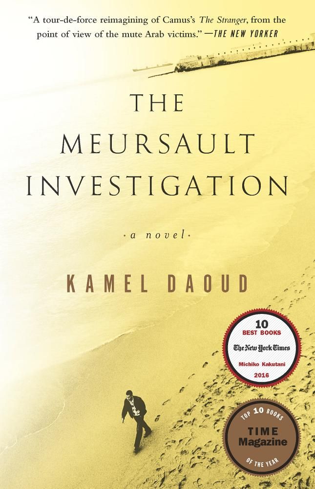 The Meursault Investigation The Meursault Investigation