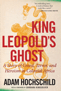 King Leopold's Ghost King Leopold's Ghost